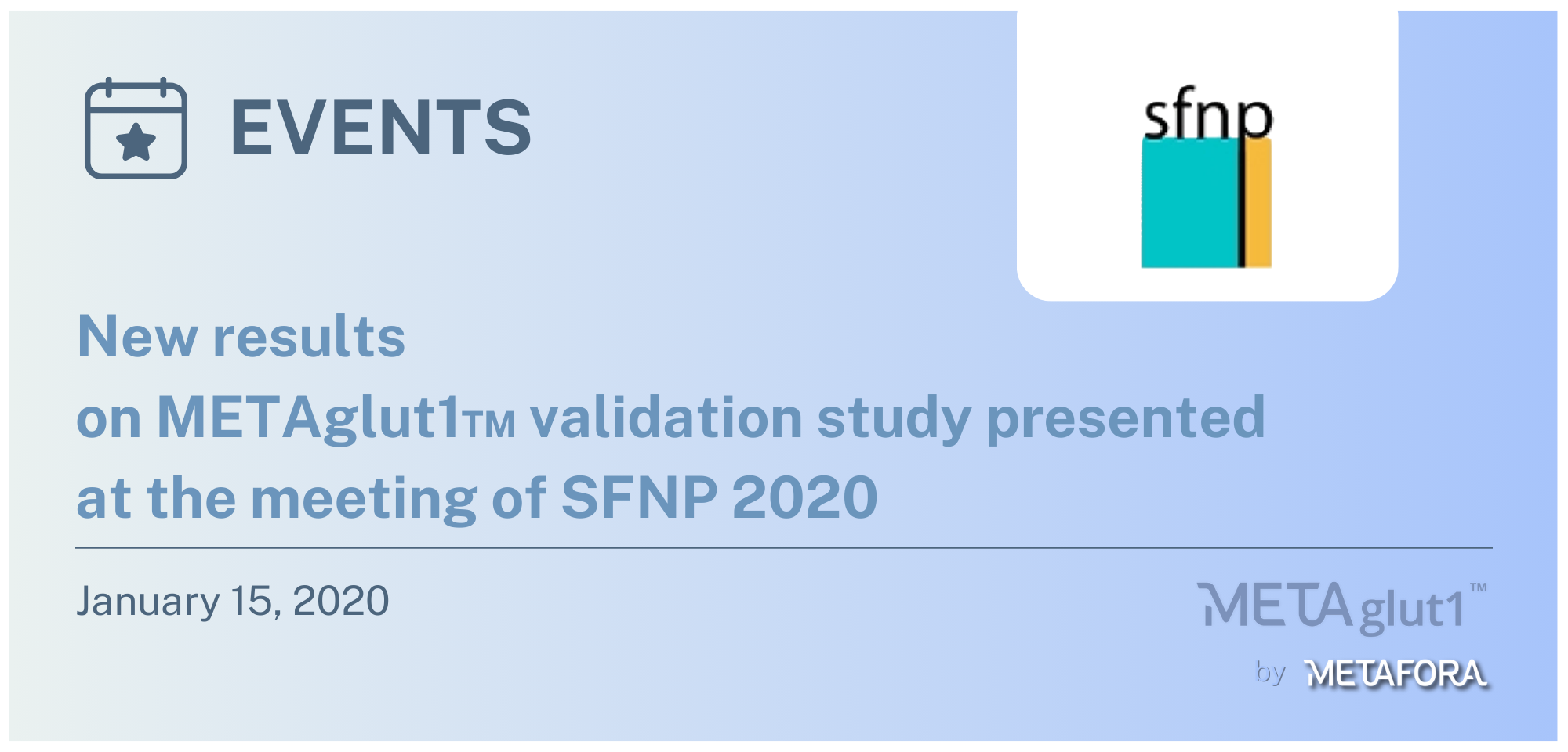 New results on METAglut1™ validation study presented at the meeting of SFNP 2020