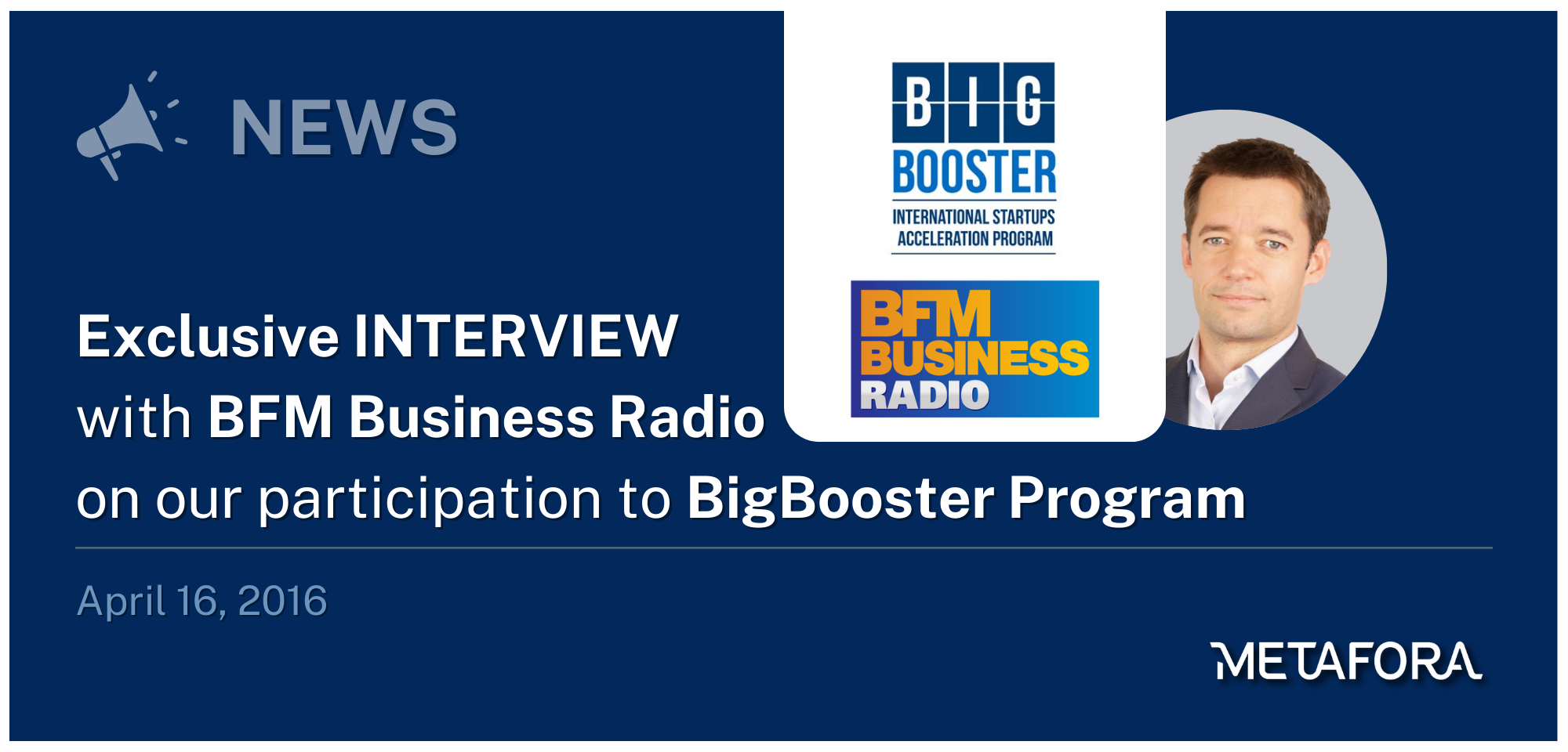 Exclusive Interview with BFM Business Radio: our participation in the BigBooster Program